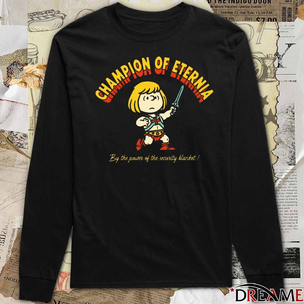 Peanuts Champion Of Eternia By The Power Of The Security Blanket Fanart t-shirt