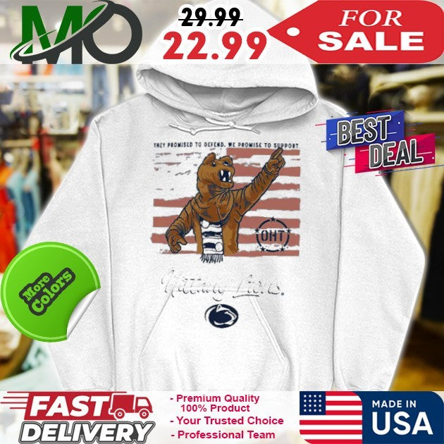 Penn State Nittany Lions They Promised To Defend We Promise To Support Americana Flag Shirt