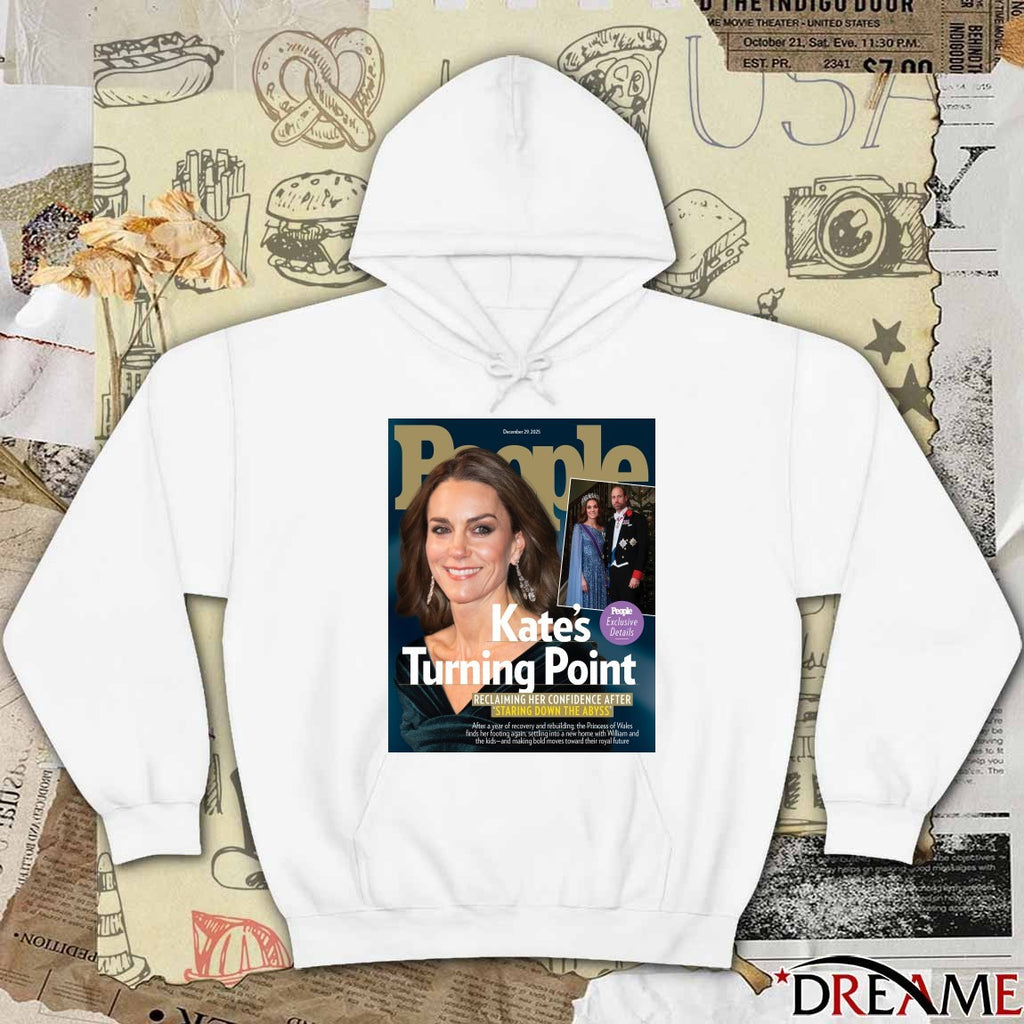 People Kate’s Turning Point Reclaiming Her Confidence After Staring Down The Abyss Poster t-shirt