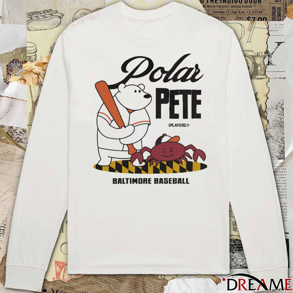 Pete Alonso Polar Pete Baltimore Orioles Baseball t-shirt