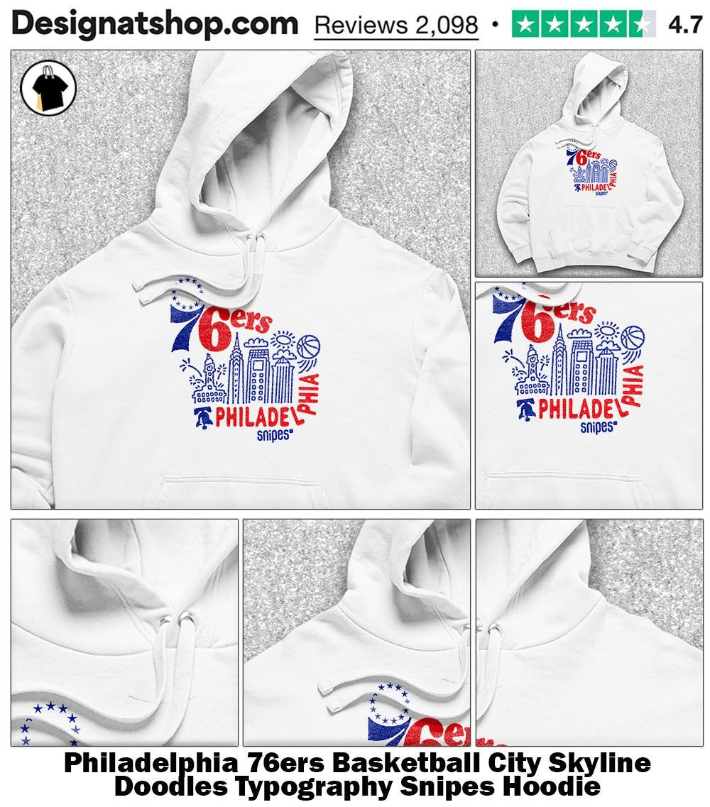 Philadelphia 76ers Basketball City Skyline Doodles Typography Snipes shirt