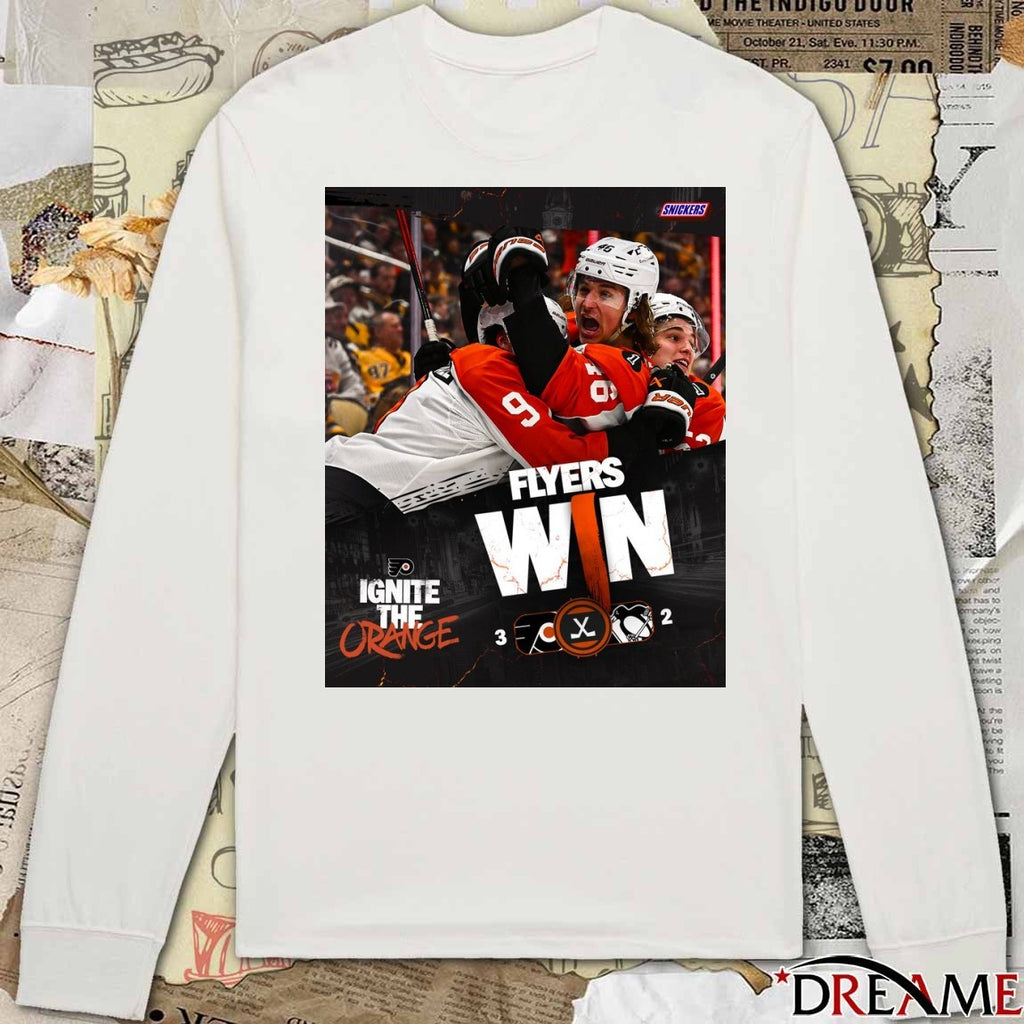 Philadelphia Flyers Win Pittsburgh Penguins Final Score 3-2 Ignite The Orange Poster t-shirt