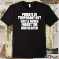 Pinkeye Is Temporary But She’ll Never Forget The Rim Reaper t-shirt