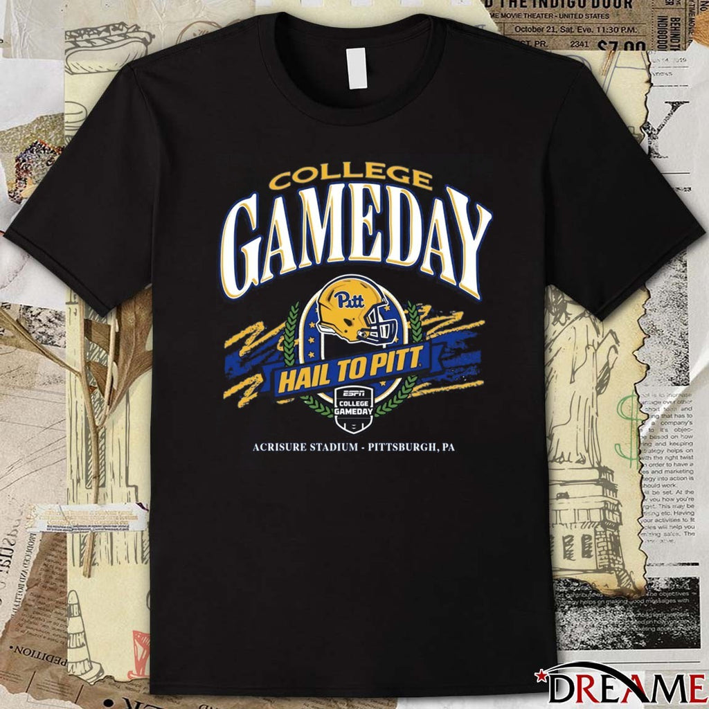 Pitt Panthers College GameDay Hail To Pitt Acrisure Stadium Pittsburgh PA t-shirt