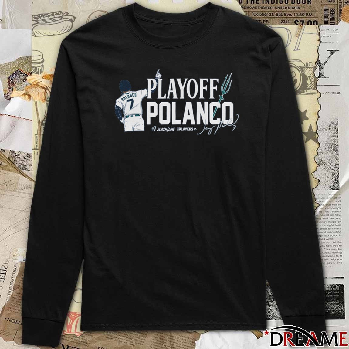 Playoff Polanco Jorge Polanco Seattle Mariners MLB Slash Line Signature t-shirt