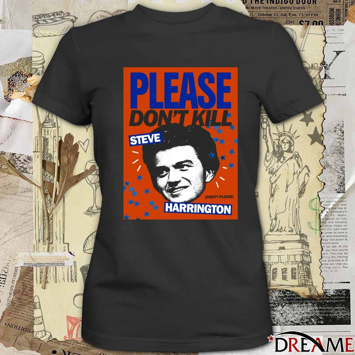 Please Don’t Kill Steve Harrington Pretty Please Poster t-shirt