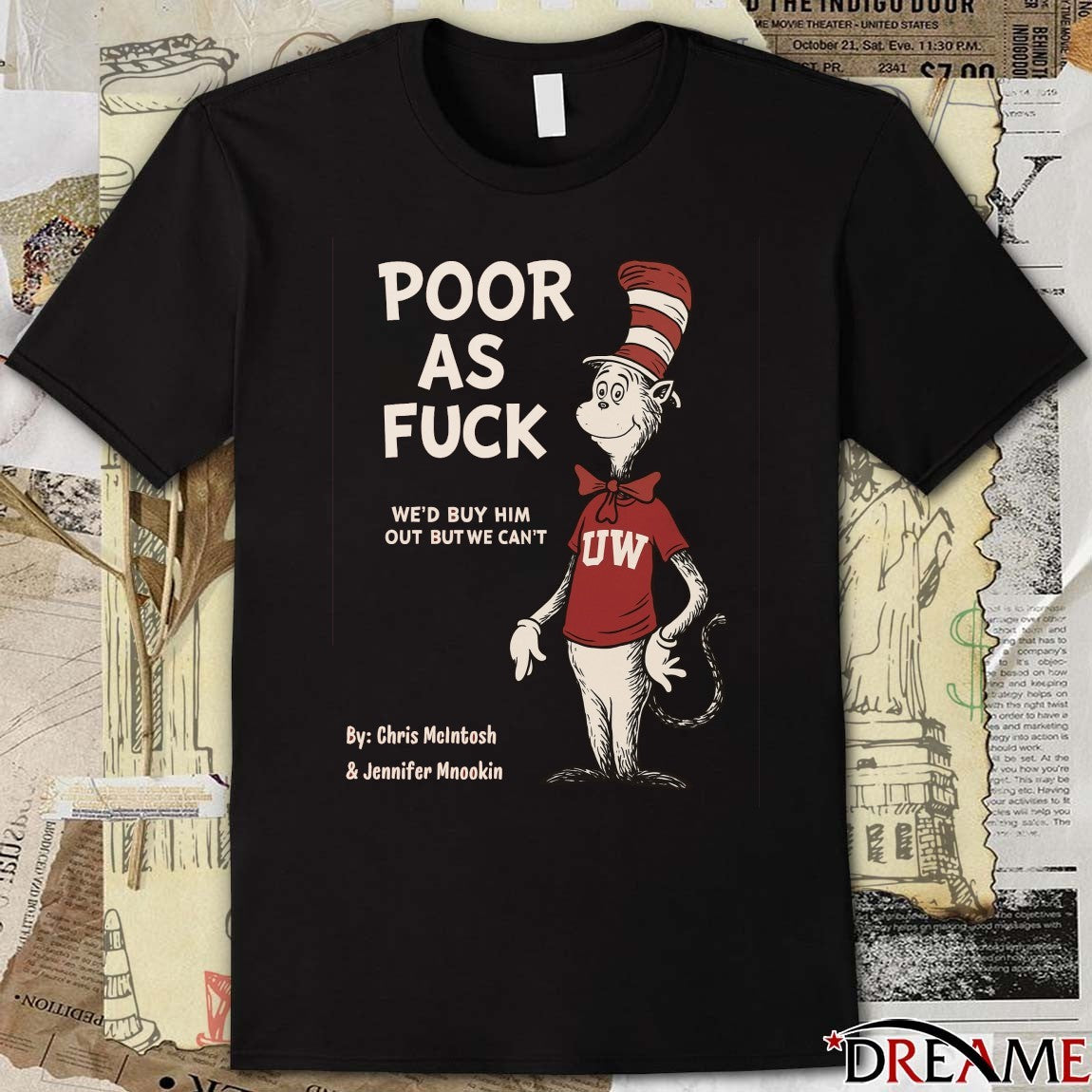 Poor As Fuck We’d Buy Him Out But We Can’t Wisconsin Badgers football NCAA Fanart t-shirt