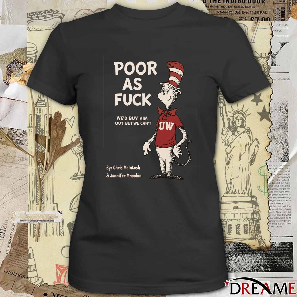 Poor As Fuck We’d Buy Him Out But We Can’t Wisconsin Badgers football NCAA Fanart t-shirt