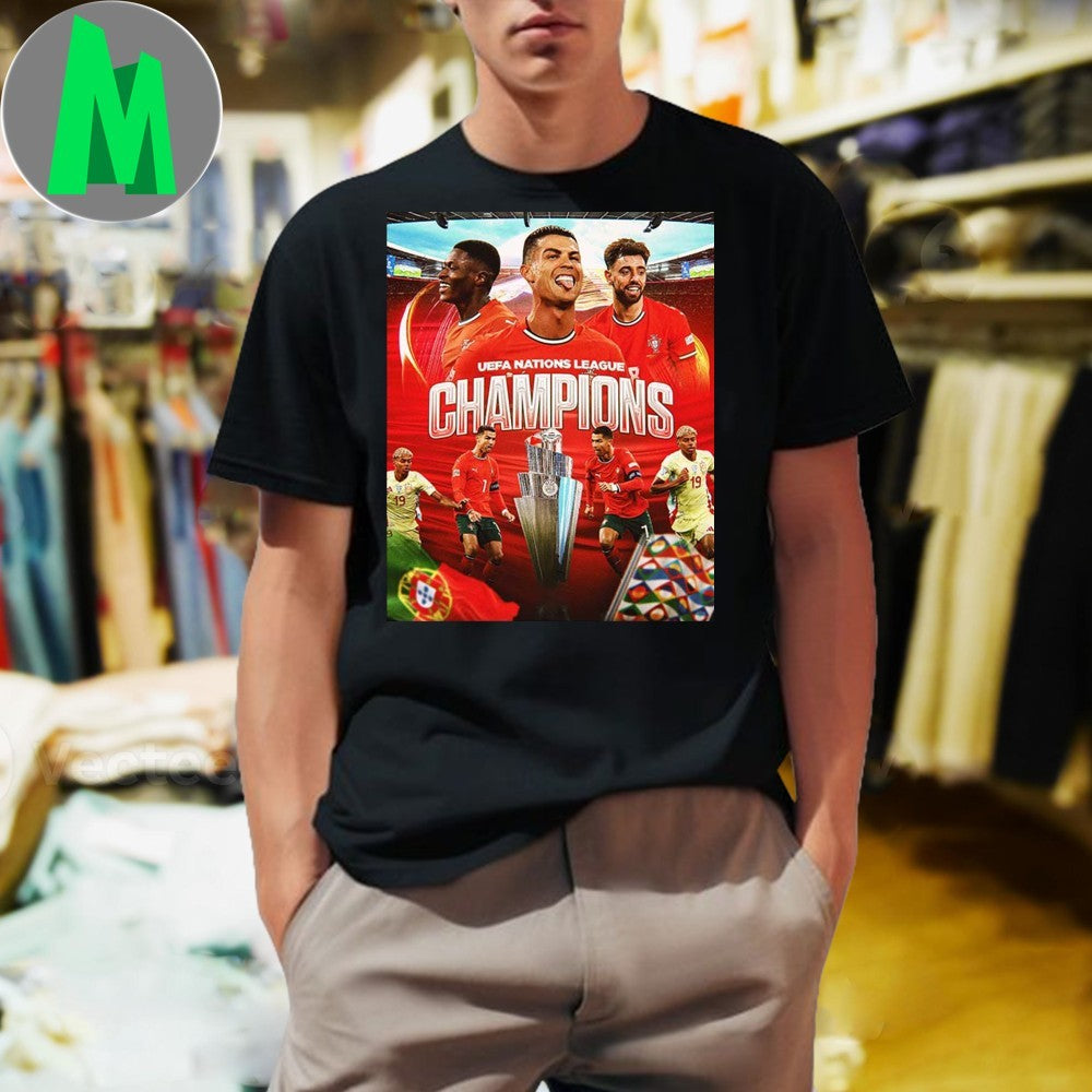 Portugal Reign Again UEFA Nations League 2025 Champions Shirt