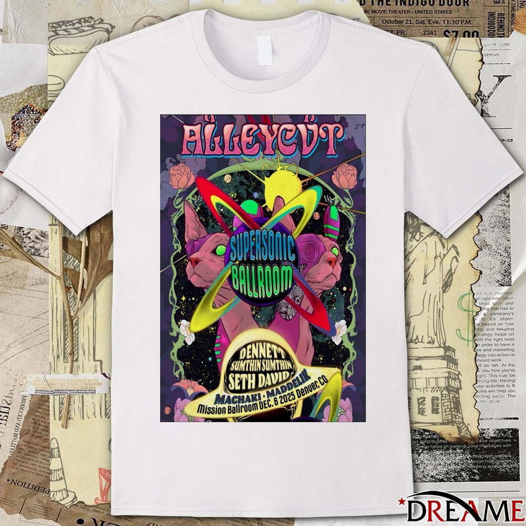 Poster ALLEYCVT At Mission Ballroom On December 6 2025 Denver CO t-shirt