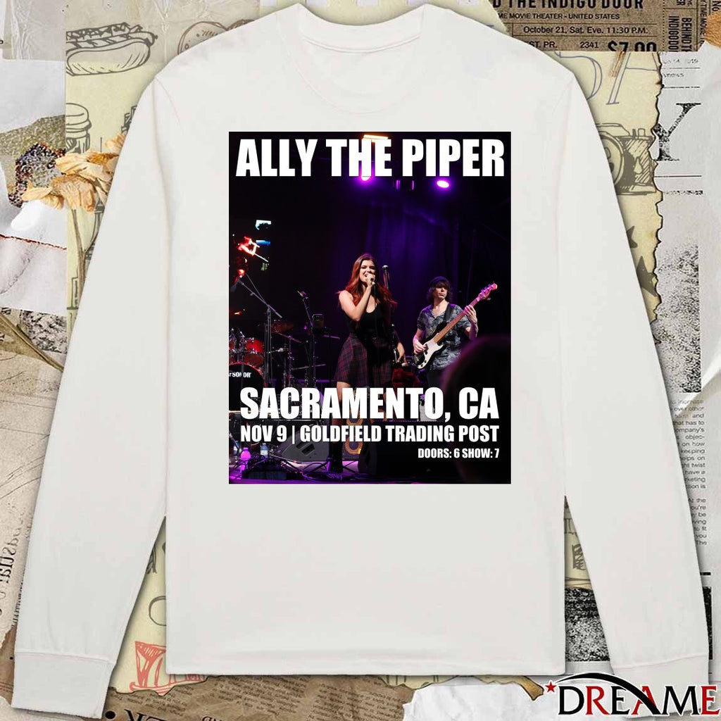 Poster Ally The Piper November 9 2025 Sacramento, CA Goldfield Trading Post t-shirt