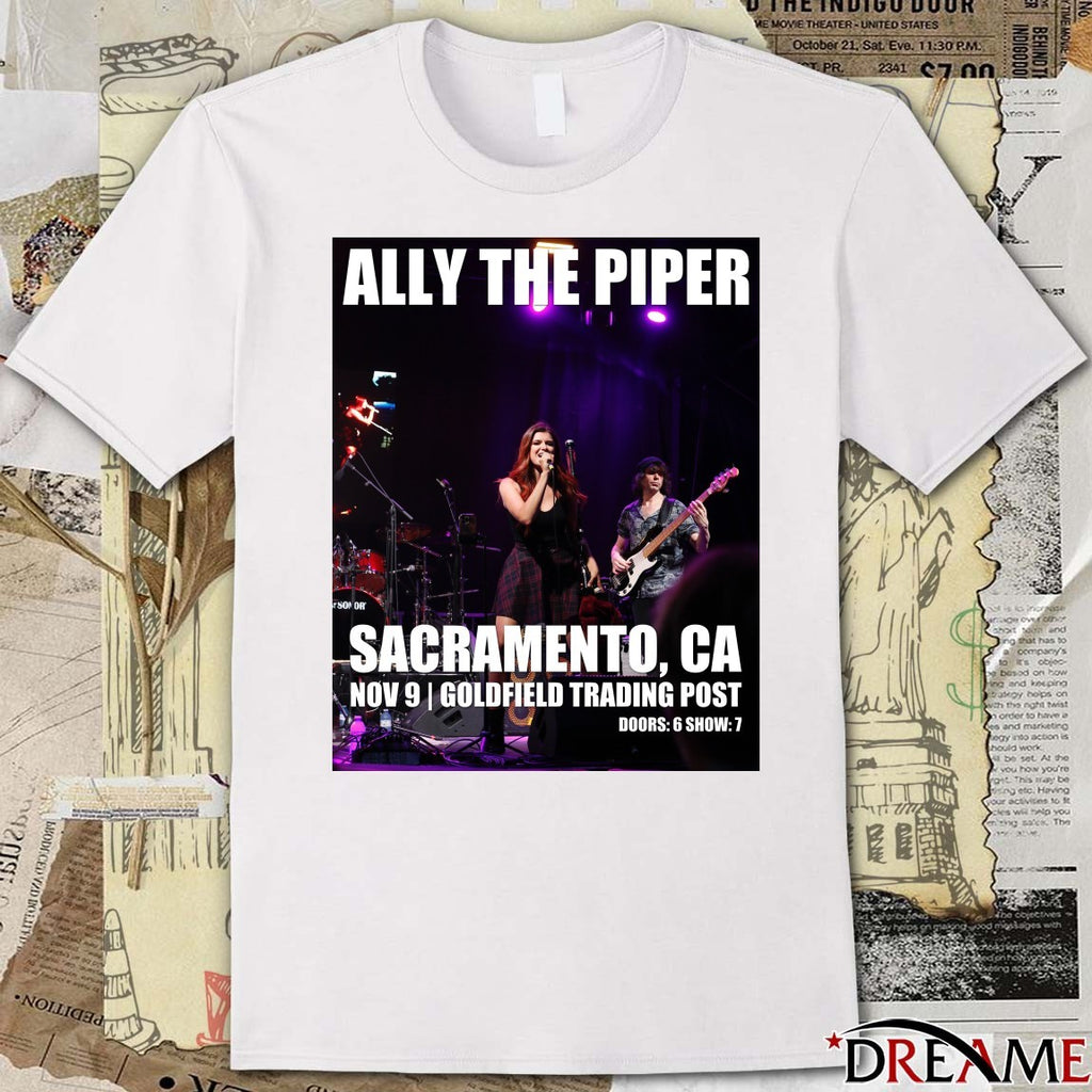 Poster Ally The Piper November 9 2025 Sacramento, CA Goldfield Trading Post t-shirt