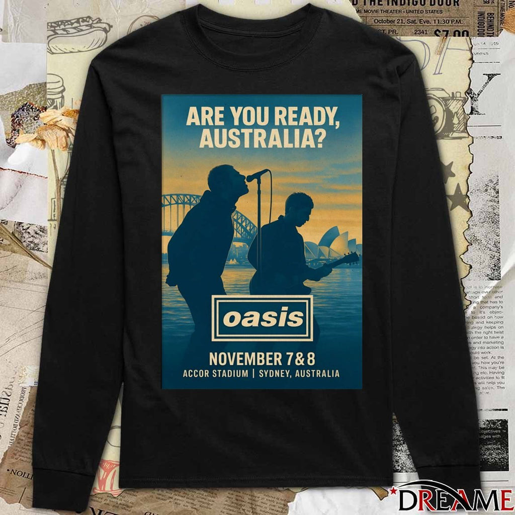 Poster Are You Ready Australia Oasis Sydney Australia November 7-8 2025 t-shirt