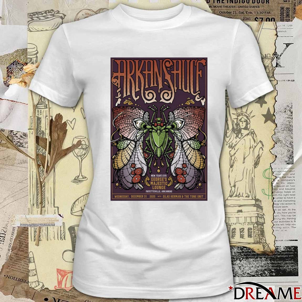 Poster Arkansauce December 31 2025 Fayetteville AR New Year’s Eve t-shirt
