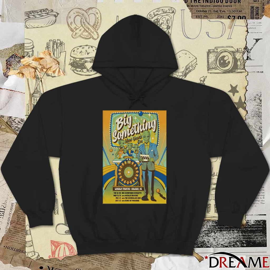 Poster Big Something New Year’s Eve 2025-2026 Lincoln Theatre In Raleigh NC t-shirt