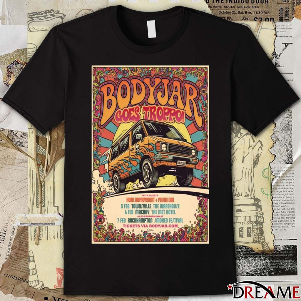 Poster Bodyjar Goes Troppo February 5-6-7 2026 Shows t-shirt