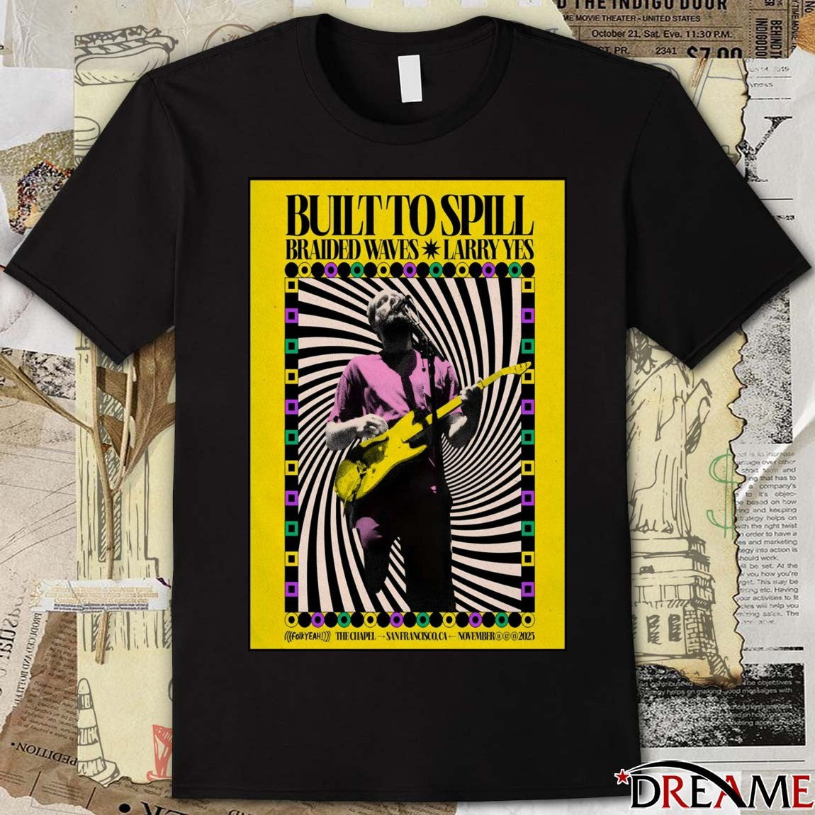 Poster Built To Spill October 11-13 2025 The Chapel San Francisco CA t-shirt