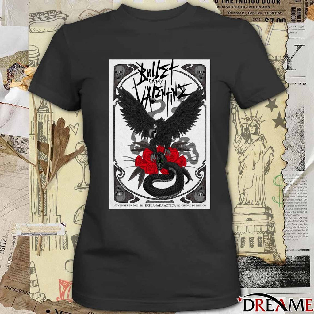 Poster Bullet For My Valentine November 29 2025 Explanada Azteca Ciudad De Mexico t-shirt