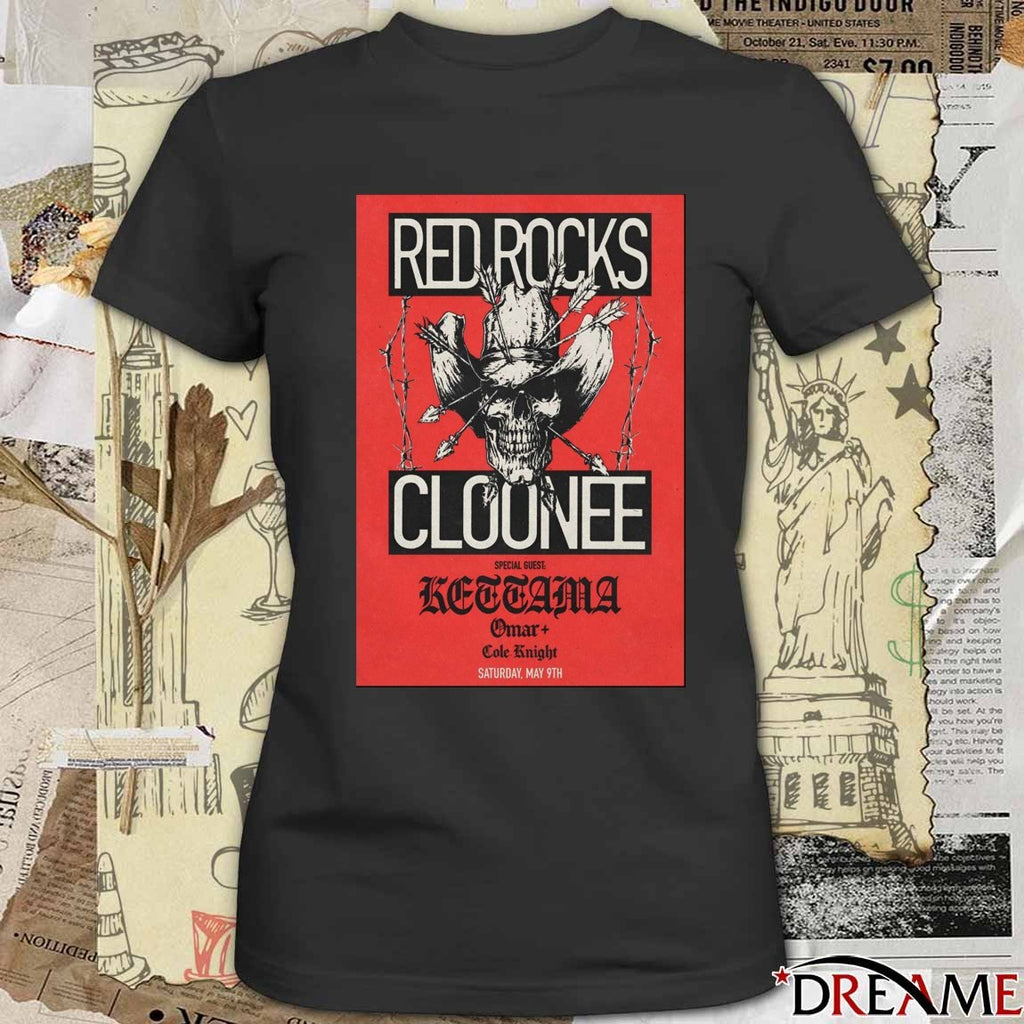 Poster Cloonee Saturday May 9 2026 Red Rocks Amphitheatre t-shirt