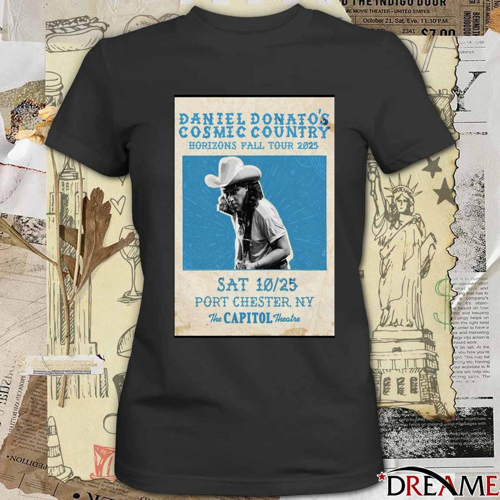Poster Daniel Donato’s Cosmic Country Horizons Fall Tour Port Chester NY On October 25 2025 t-shirt