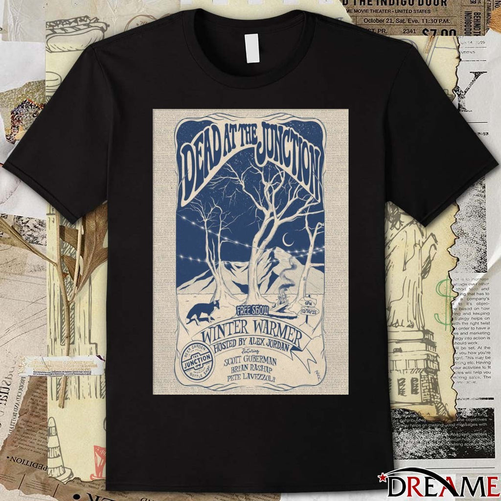 Poster Dead At The Junction December 30 2025 Winter Warmer t-shirt
