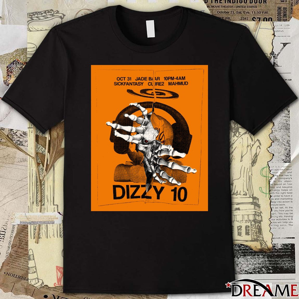 Poster Dizzy 10 Halloween Events Brooklyn October 31 2025 Sick Fantasy Cure2 Mahmud t-shirt