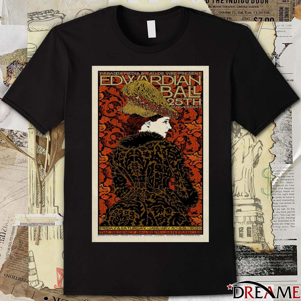 Poster Edwardian Ball 25th Anniversary San Francisco January 31 2026 t-shirt