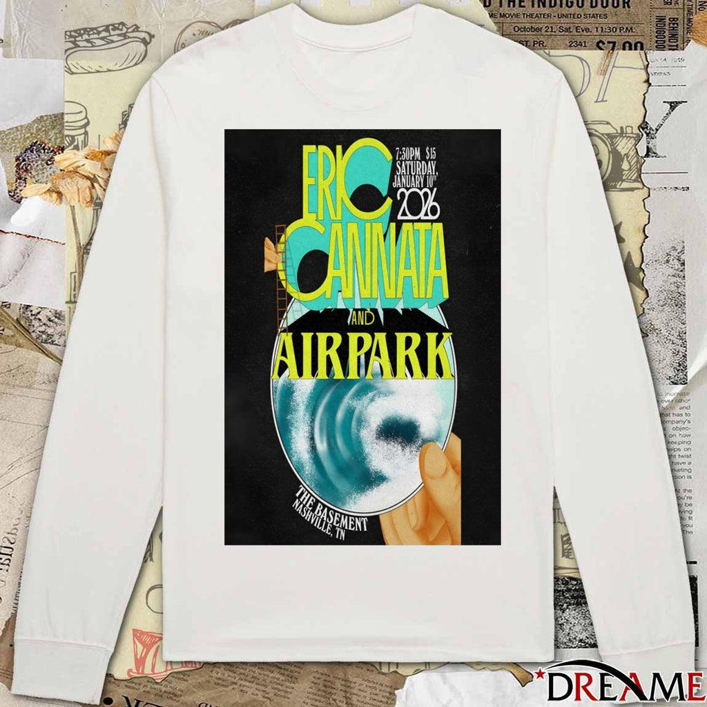 Poster Eric Cannata And Airpark January 10 2026 Nashville TN t-shirt