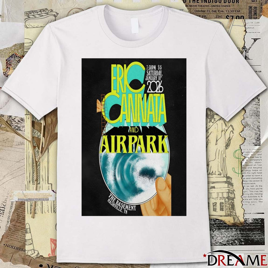 Poster Eric Cannata And Airpark January 10 2026 Nashville TN t-shirt