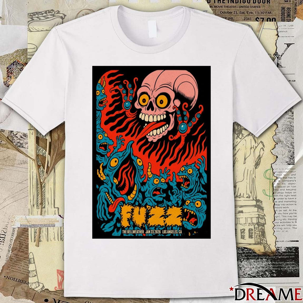 Poster Fuzz Tour The Bellwether Los Angeles CA On January 23 2026 t-shirt