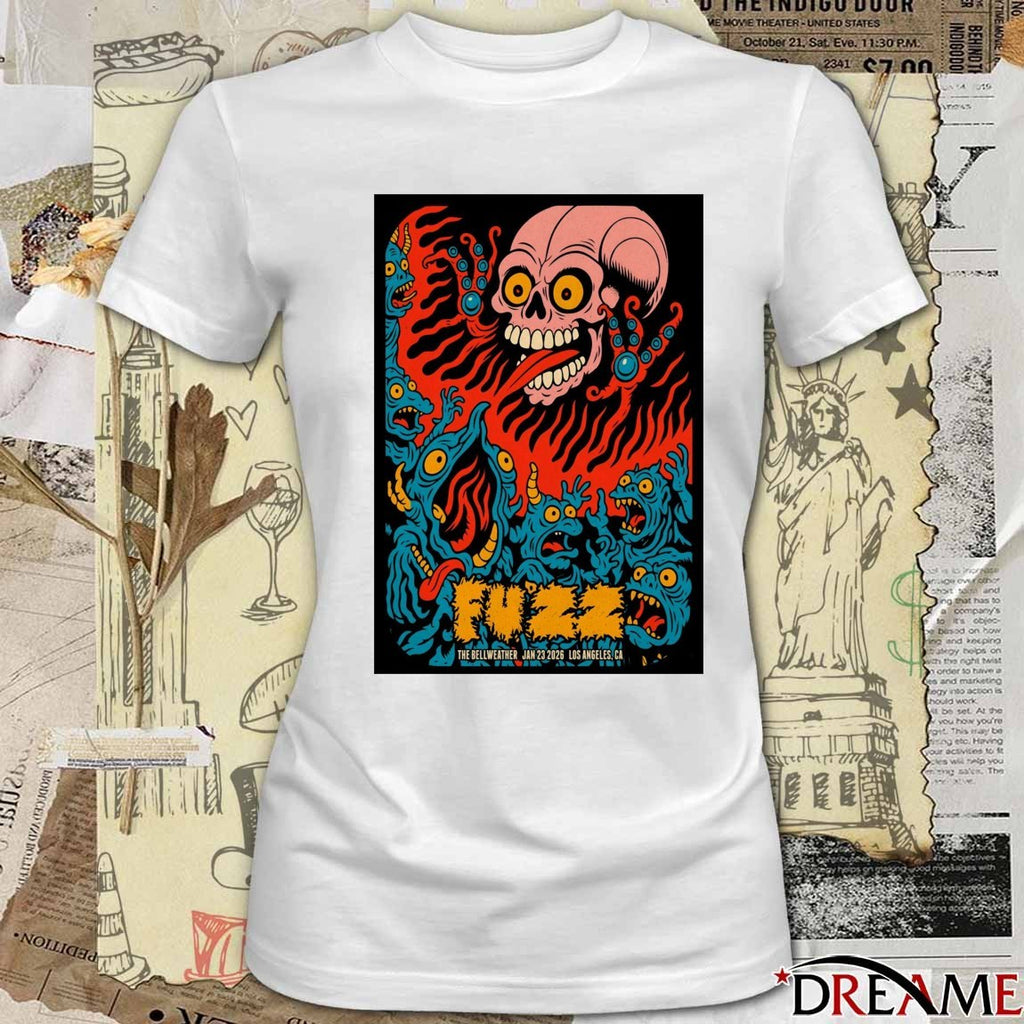 Poster Fuzz Tour The Bellwether Los Angeles CA On January 23 2026 t-shirt