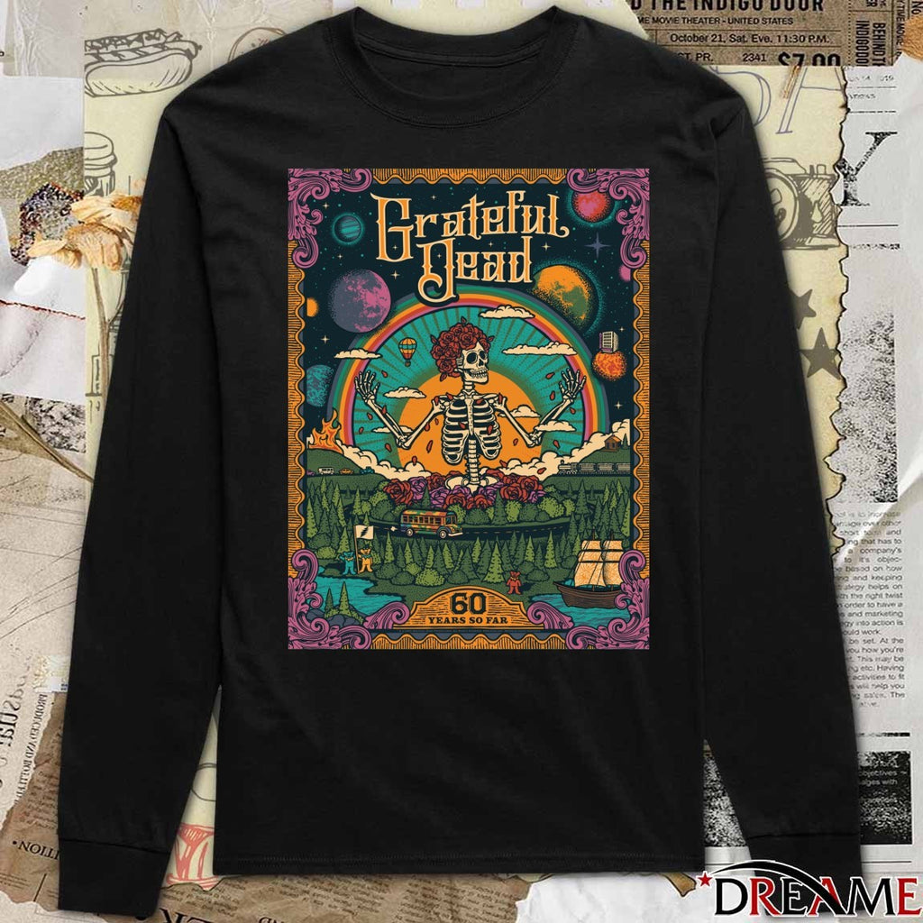 Poster Grateful Dead 60 Years So Far 1965-2025 t-shirt