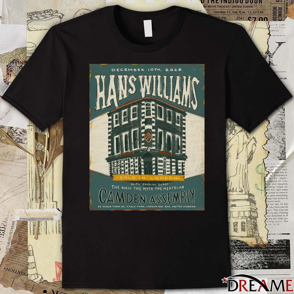 Poster Hans Williams December 10 2025 Camden Assembly in London Event t-shirt