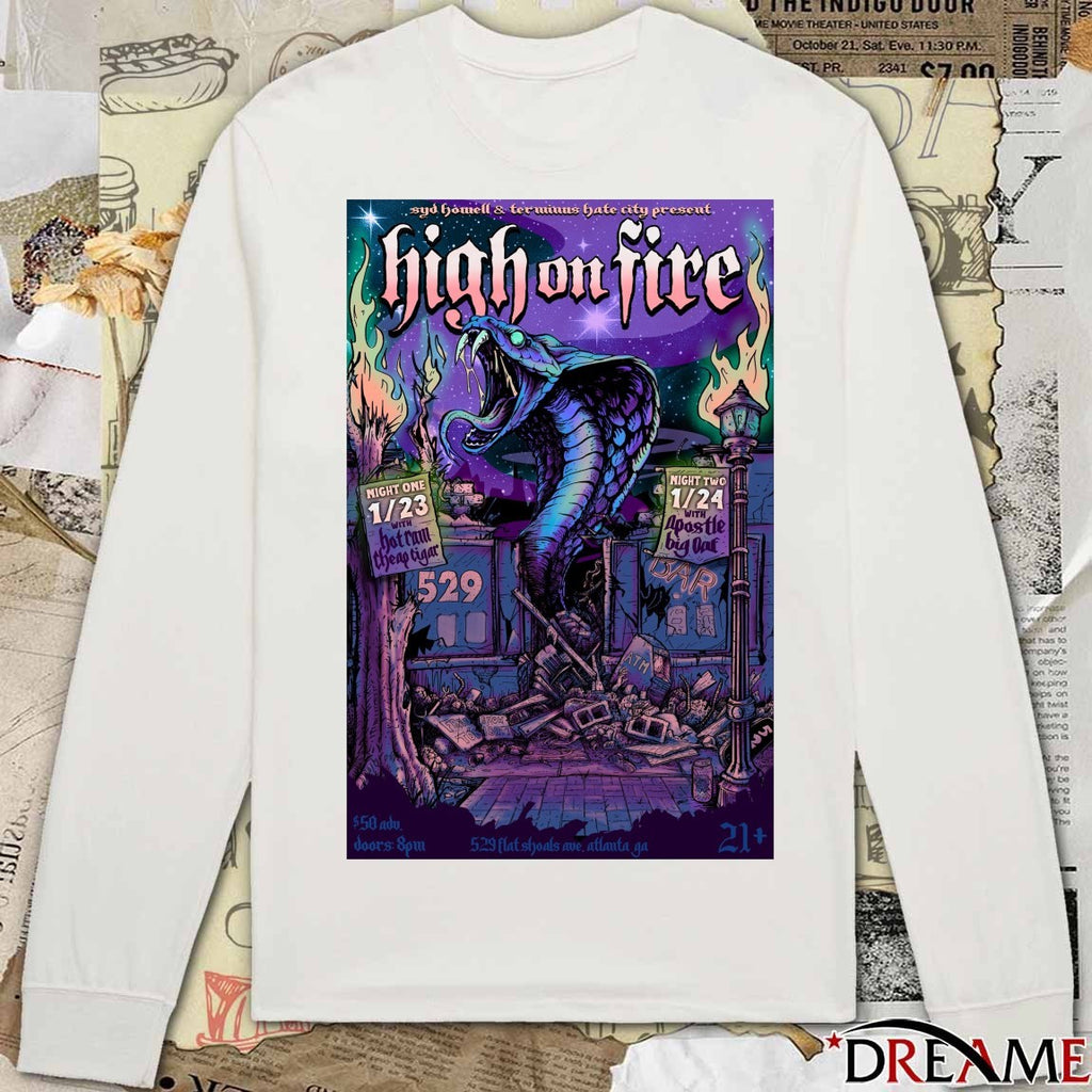 Poster High On Fire January 23-24 2026 529 Bar In Atlanta GA t-shirt
