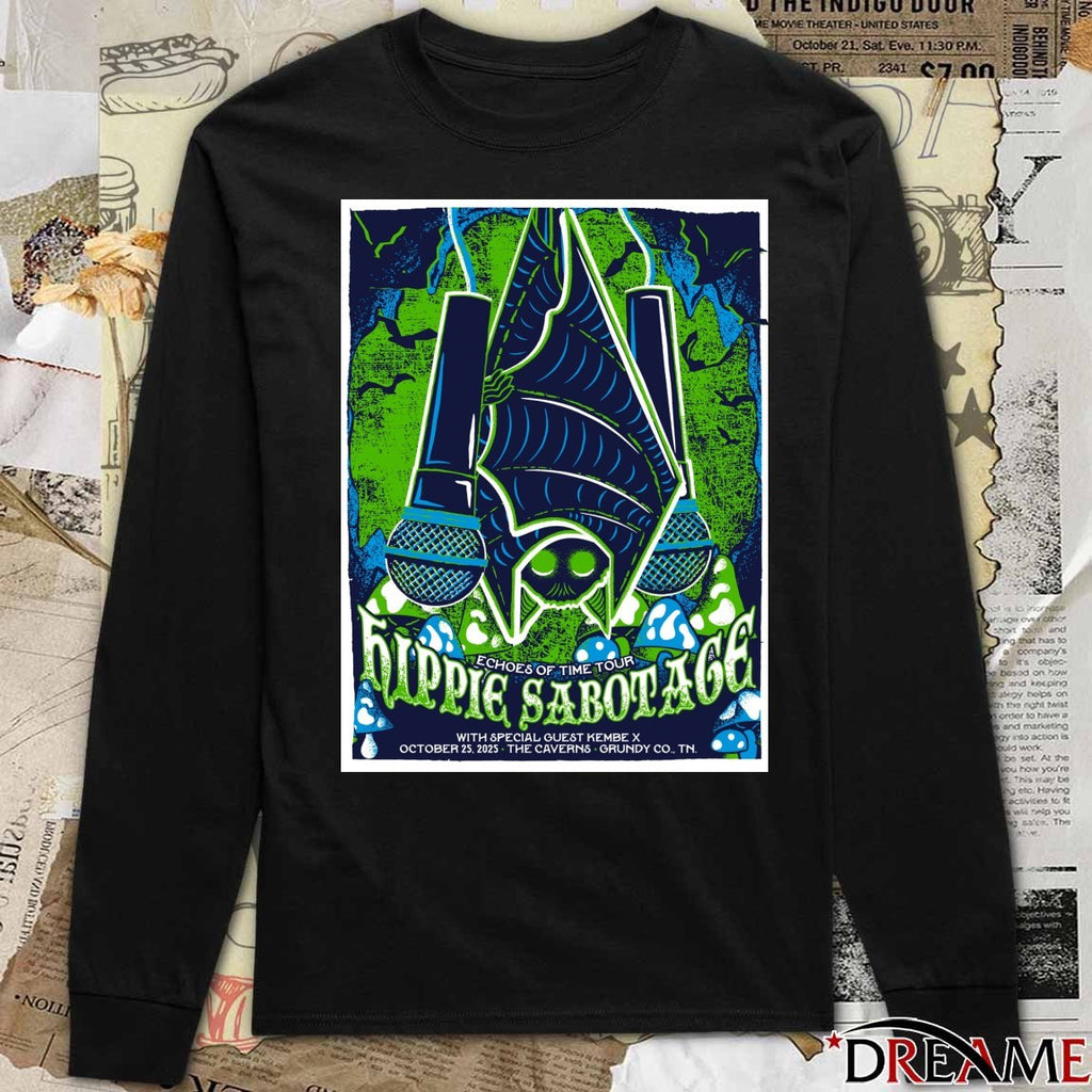Poster Hippie Sabotage October 25 2025 Echoes Of Time Tour The Caverns Grundy CO TN t-shirt