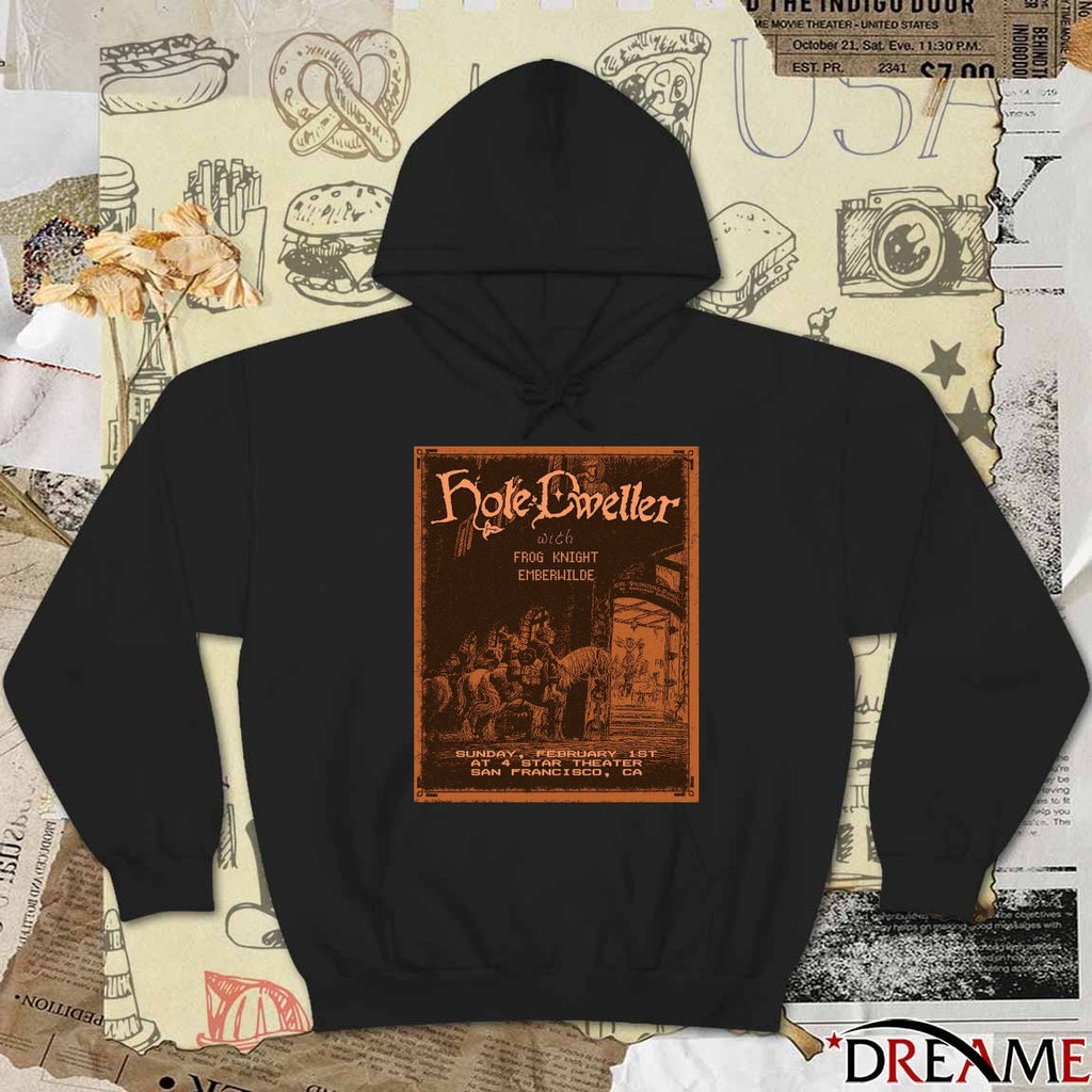 Poster Hole Dweller February 1 2026 At 4 Star Theater San Francisco CA t-shirt