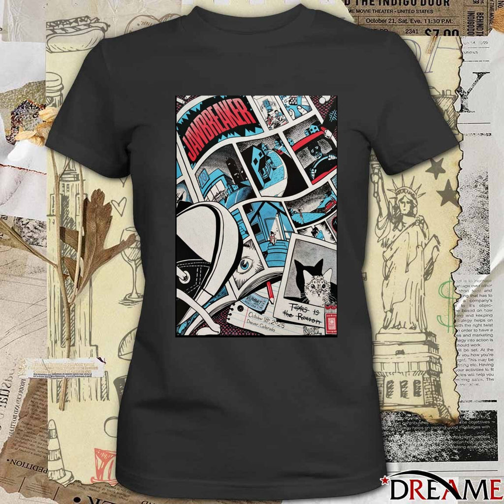 Poster Jawbreaker Texas Is The Reason Denver CO October 18 2025 t-shirt