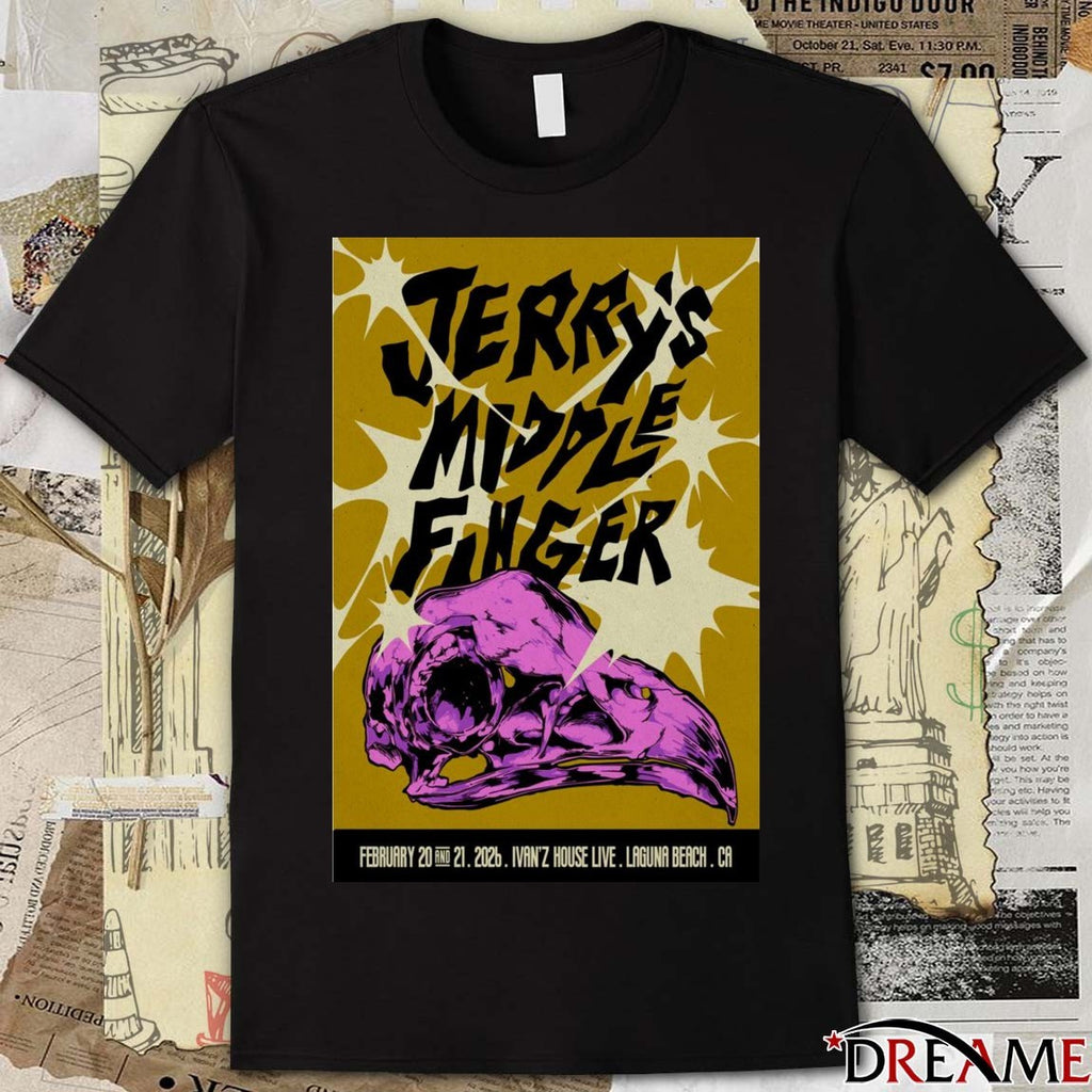 Poster Jerry’s Middle Finger February 20 – 21 2026 Laguna Beach t-shirt