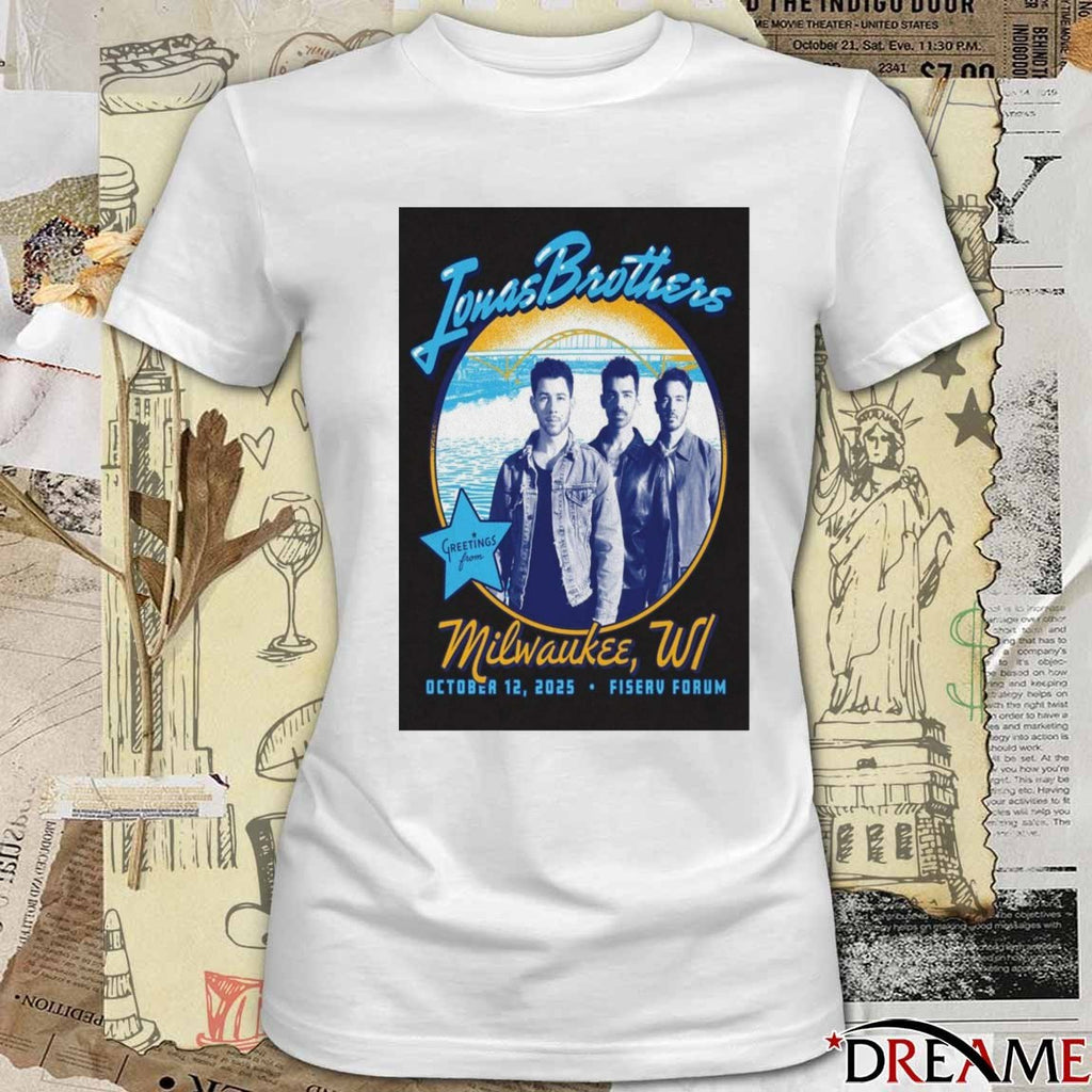 Poster Jonas Brothers October 12 2025 Fiserv Forum Milwaukee WI t-shirt