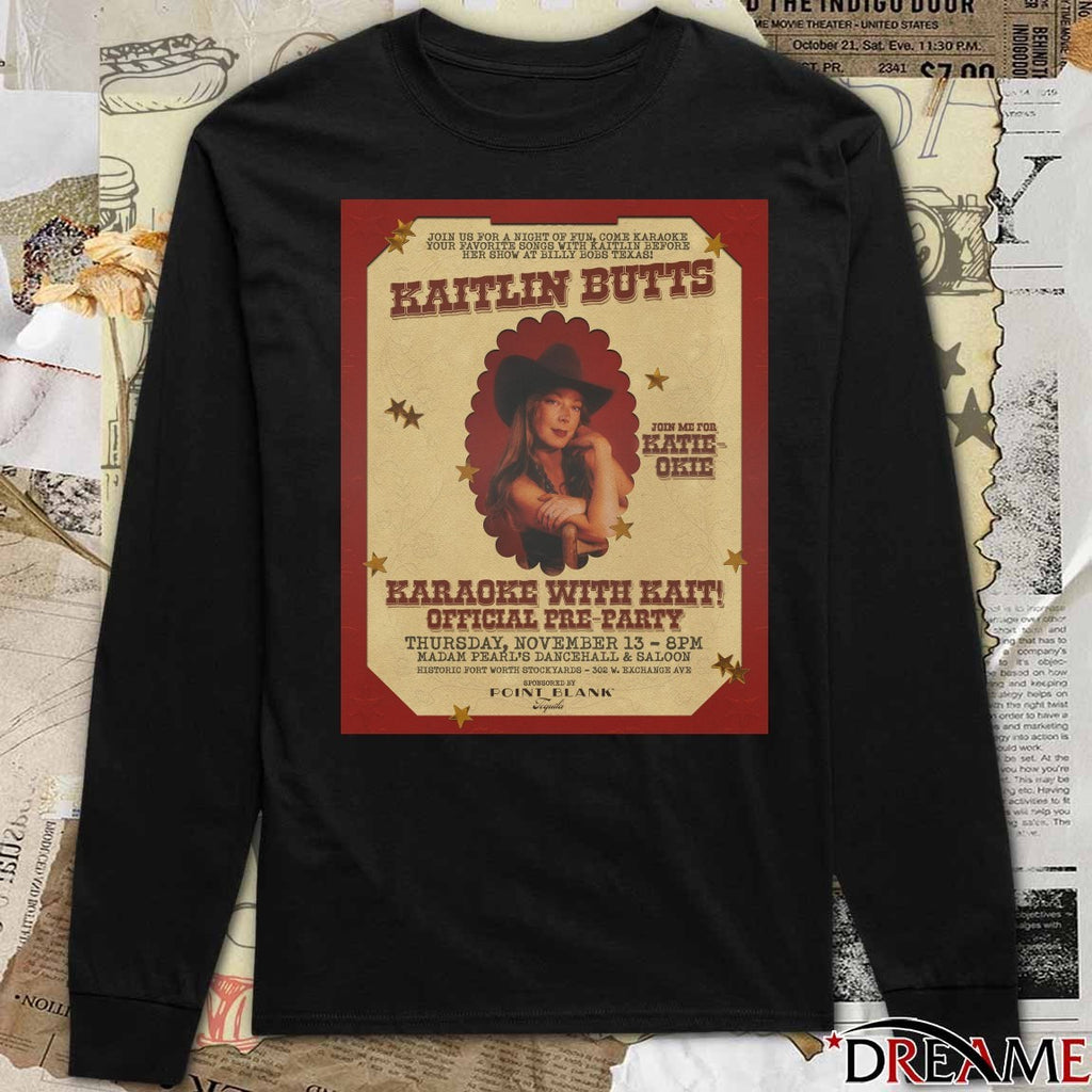 Poster Kaitlin Butts Fort Worth TX November 13 2025 Madam Pearl’s Dancehall And Saloon t-shirt