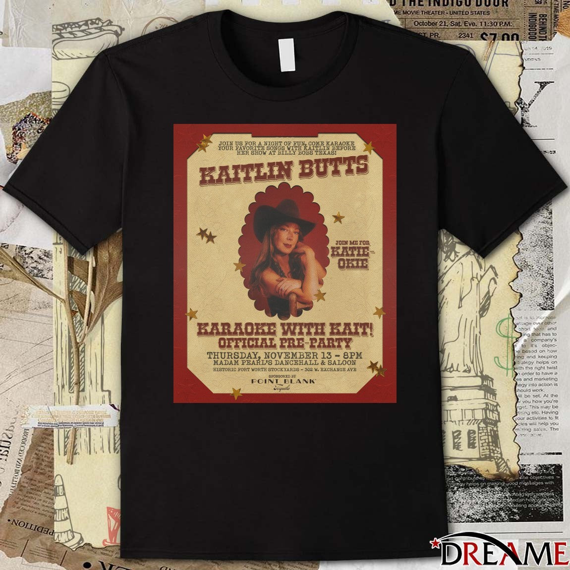Poster Kaitlin Butts Fort Worth TX November 13 2025 Madam Pearl’s Dancehall And Saloon t-shirt