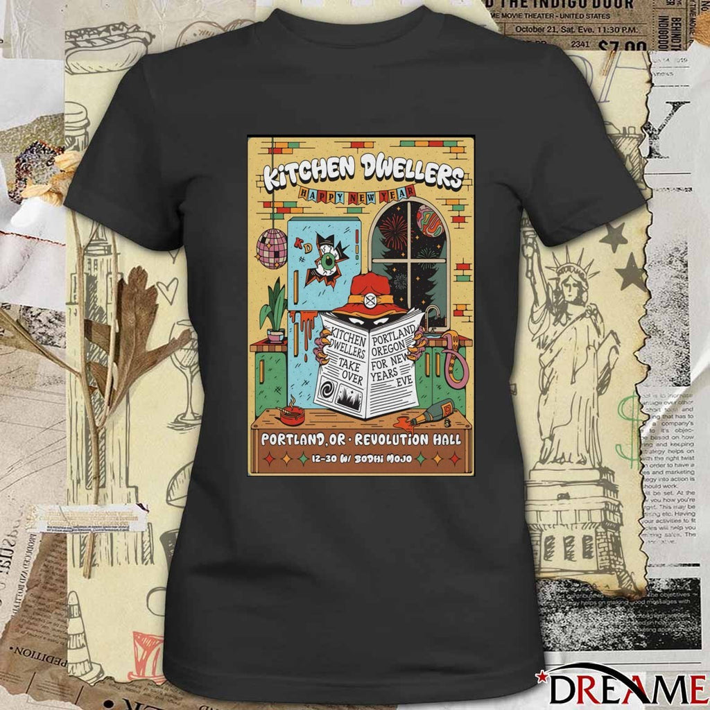 Poster Kitchen Dwellers Revolution Hall In Portland OR December 30-31 2025 t-shirt