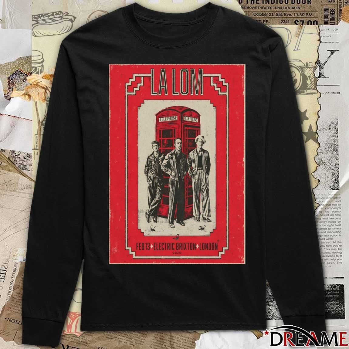 Poster La Lom February 13 2026 Electric Brixton In London UK t-shirt