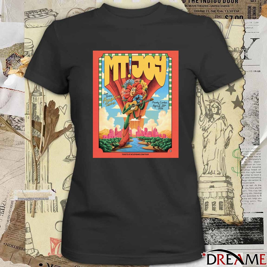 Poster MT Joy April 25, 2026 Moody Center Live From Austin TX t-shirt