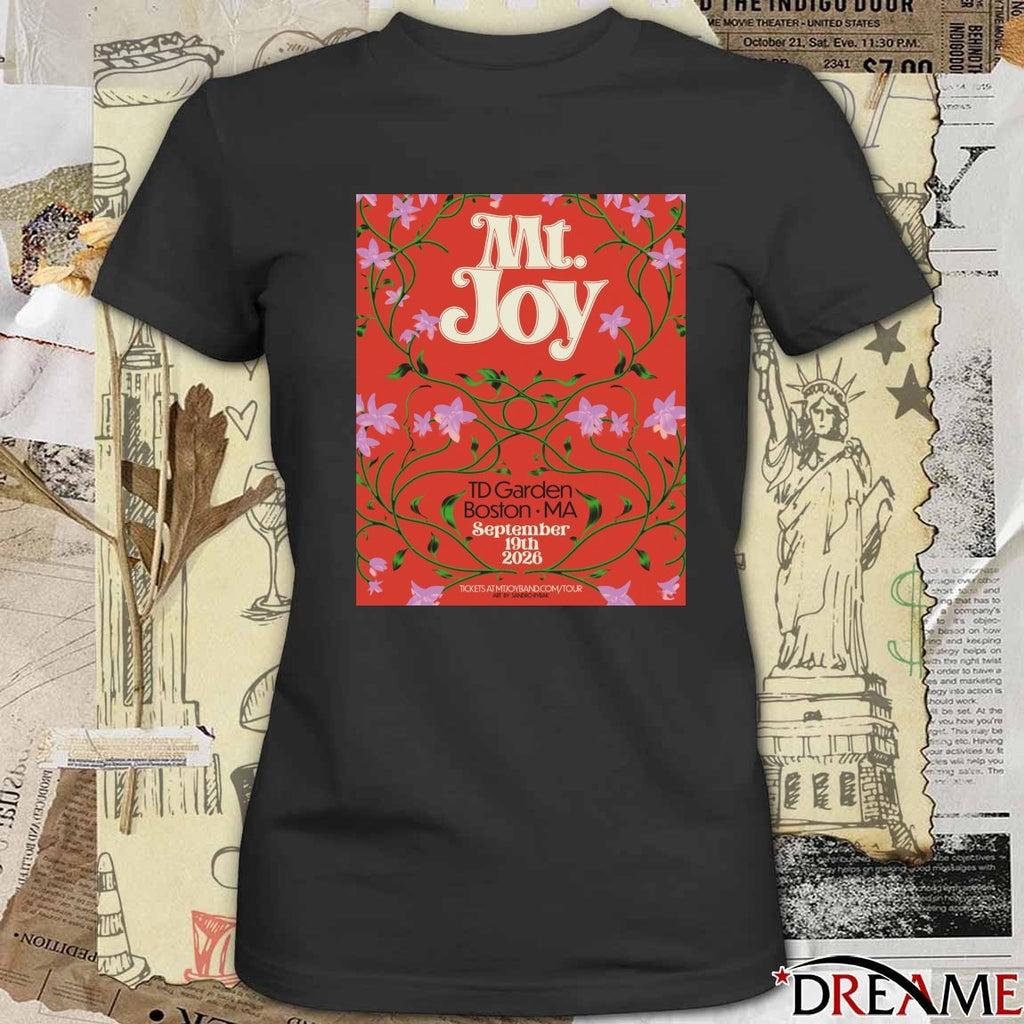 Poster MT. Joy TD Garden On September 19 2026 In Boston MA t-shirt