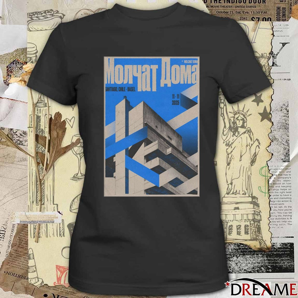 Poster Molchat Doma November 11 2025 Basel Venue in Santiago Chile t-shirt
