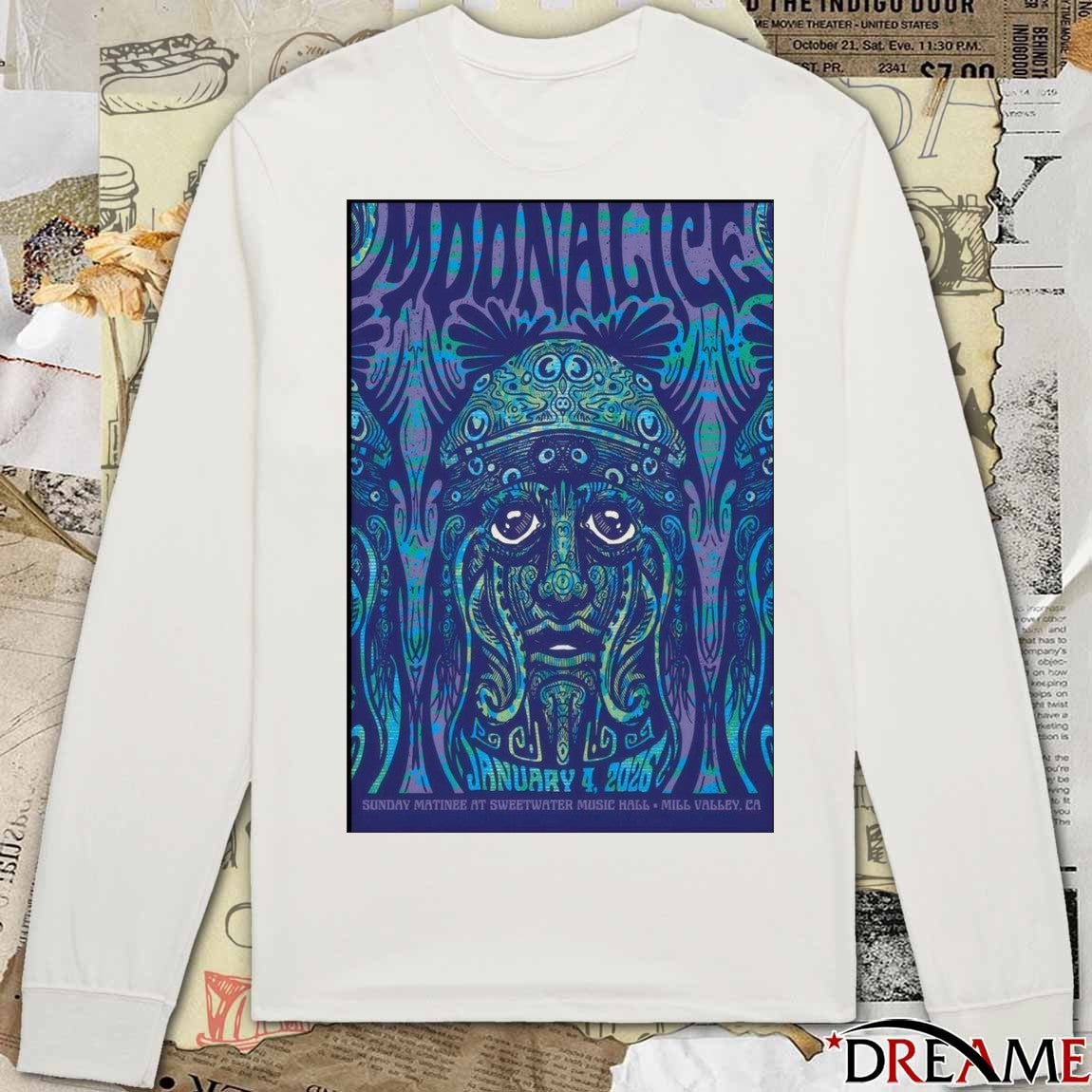 Poster Moonalice 1.4.2026 Sunday Matinee At Sweeter Music Hall Mill Valley CA t-shirt