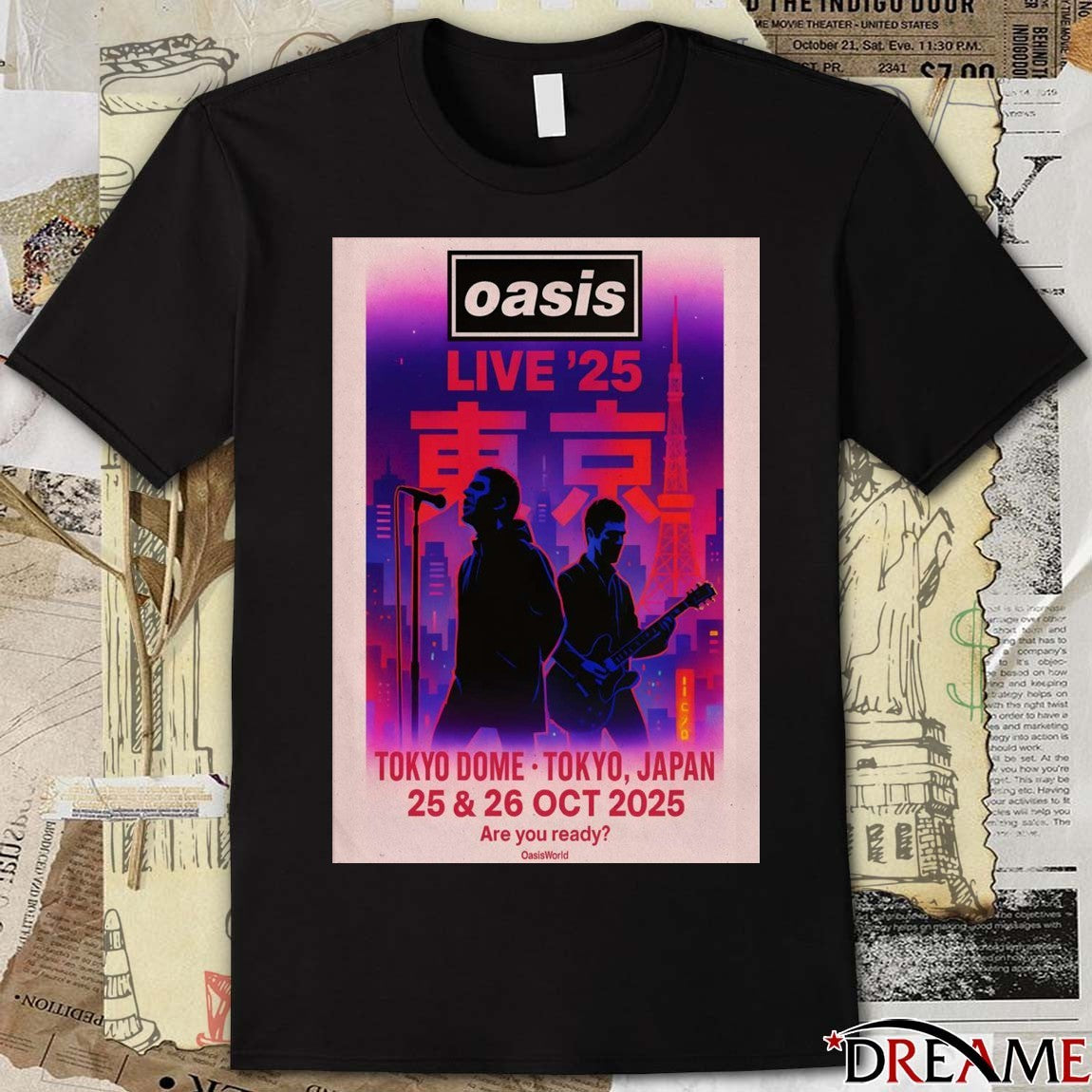 Poster Oasis Live ’25 Concert In Tokyo On October 25-26 2025 At The Tokyo Dome t-shirt