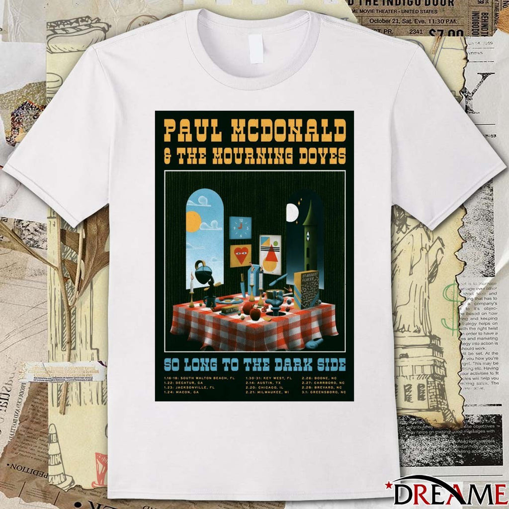 Poster Paul McDonald And The Mourning Doves So Long To The Dark Side 2026 Tour t-shirt