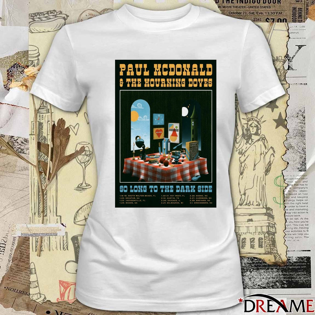 Poster Paul McDonald And The Mourning Doves So Long To The Dark Side 2026 Tour t-shirt